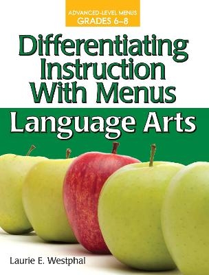 Differentiating Instruction with Menus - Laurie E. Westphal