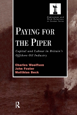 Paying for the Piper - Charles Woolfson, John Foster, Matthais Beck