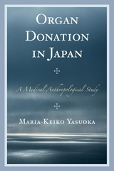 Organ Donation in Japan -  Maria-Keiko Yasuoka