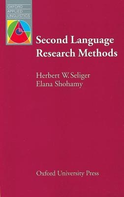 Second Language Research Methods E-Book - H W Seliger, E Shohamy