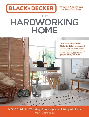 Black & Decker The Hardworking Home - Mark Johanson