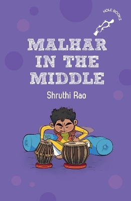 Malhar in the Middle (hOle Books) - Shruthi Rao