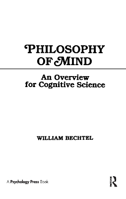 Philosophy of Mind - William Bechtel