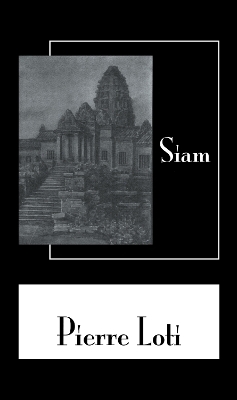 Siam - Pierre Loti