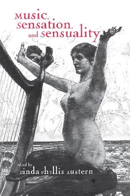 Music, Sensation, and Sensuality - 