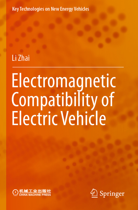 Electromagnetic Compatibility of Electric Vehicle - Li Zhai