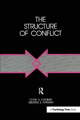 The Structure of Conflict - Clyde H. Coombs, George S. Avrunin