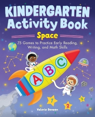 Kindergarten Activity Book Space - Valerie Deneen