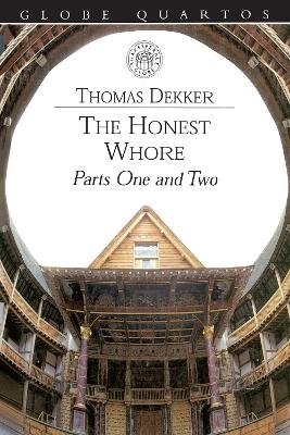 The Honest Whore - Thomas Dekker