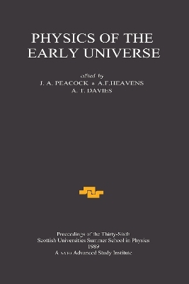 Physics of the Early Universe - 