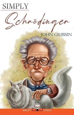 Simply Schrödinger - John Gribbin