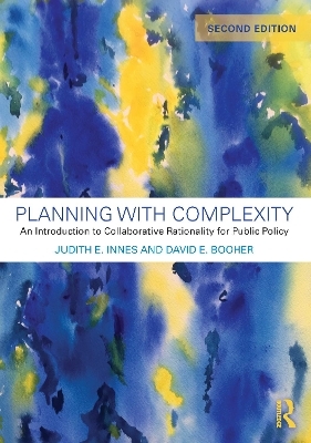 Planning with Complexity - Judith E. Innes, David E. Booher