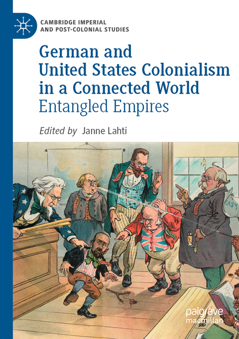 German and United States Colonialism in a Connected World - 