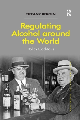 Regulating Alcohol around the World - Tiffany Bergin