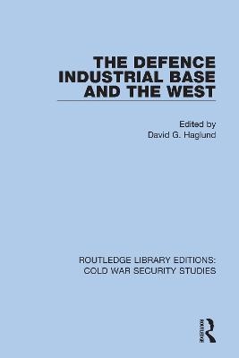 The Defence Industrial Base and the West - 