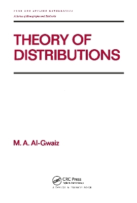 Theory of Distributions - M.A. Al-Gwaiz