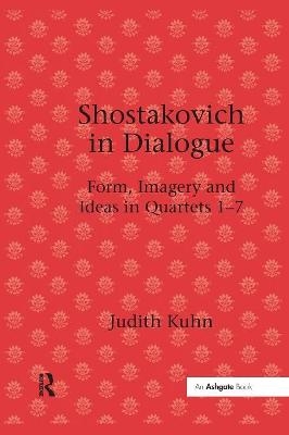 Shostakovich in Dialogue - Judith Kuhn