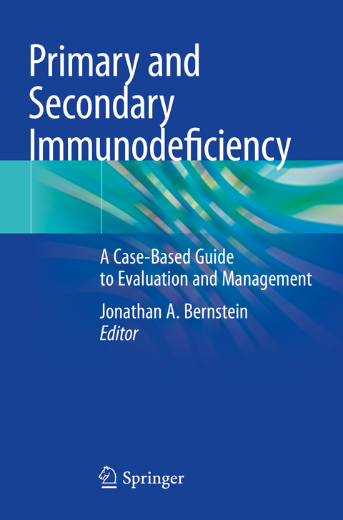 Primary and Secondary Immunodeficiency - 