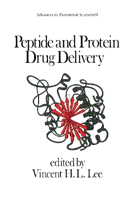 Peptide and Protein Drug Delivery - 