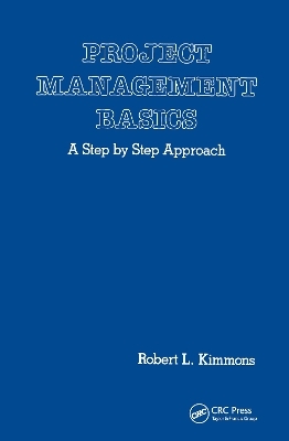 Project Management Basics - Robert L. Kimmons