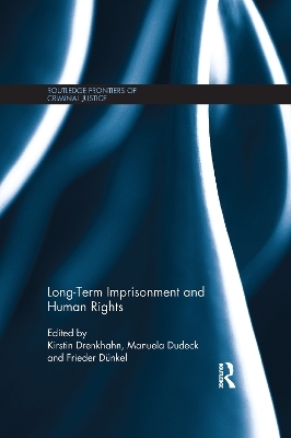 Long-Term Imprisonment and Human Rights - 