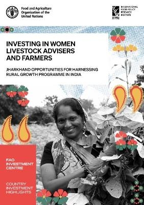 Investing in women livestock advisers and farmers - Anish Kumar,  Food and Agriculture Organization: FAO Investment Centre, Ashok Kumar