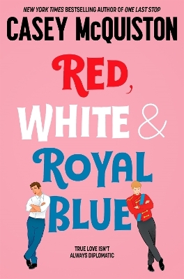 Red, White & Royal Blue - Casey McQuiston