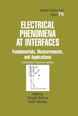 Electrical Phenomena at Interfaces - 