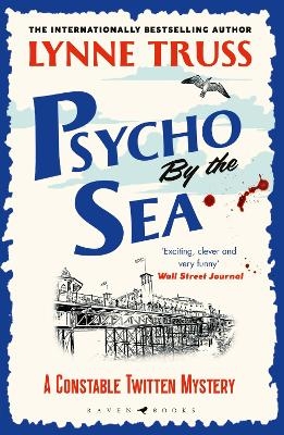 Psycho by the Sea - Lynne Truss