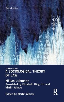 A Sociological Theory of Law - Niklas Luhmann