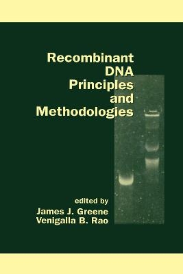 Recombinant DNA Principles and Methodologies - 