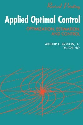 Applied Optimal Control - A. E. Bryson