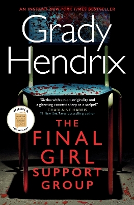 The Final Girl Support Group - Grady Hendrix