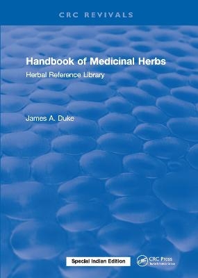 Handbook of Medicinal Herbs - James A. Duke