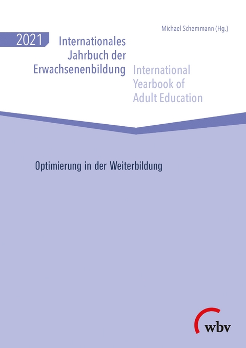 Internationales Jahrbuch der Erwachsenenbildung /International Yearbook of Adult Education 2021 - 