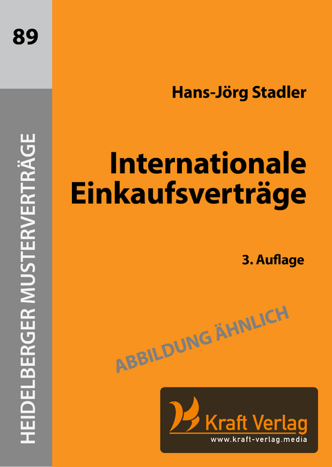 Internationale Einkaufsverträge - Hans-Jörg Stadler