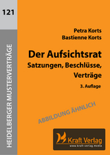 Der Aufsichtsrat - Korts, Petra; Korts, Bastienne