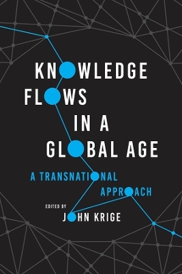 Knowledge Flows in a Global Age - 