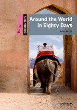 Dominoes: Starter: Around the World in Eighty Days - Verne, Jules