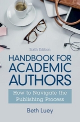 Handbook for Academic Authors - Luey, Beth