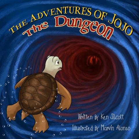 The Adventures of Jojo - The Dungeon - Kenneth Patrick Silcott