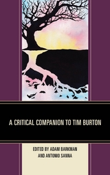 Critical Companion to Tim Burton - 