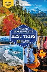 Lonely Planet Pacific Northwest's Best Trips - Lonely Planet; Ohlsen, Becky; Balkovich, Robert; Brash, Celeste; Lee, John