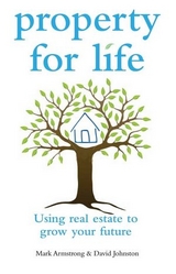 Property for Life - Mark Armstrong, David Johnston, Fiona Marsden