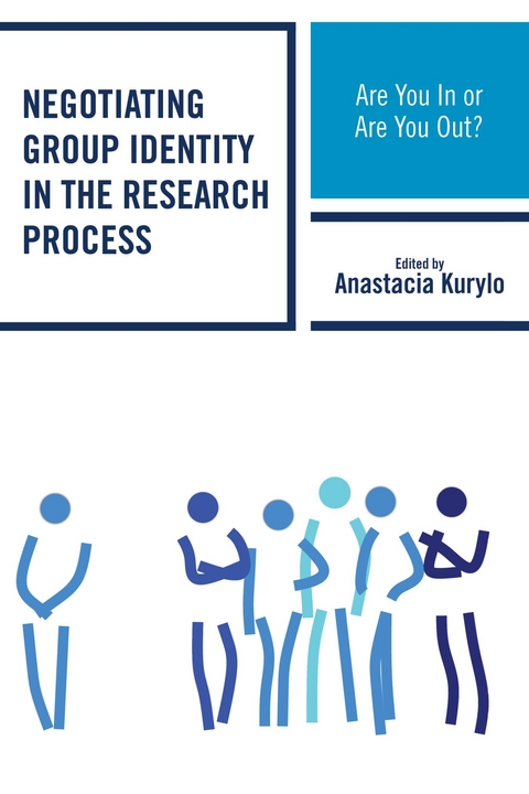 Negotiating Group Identity in the Research Process - 