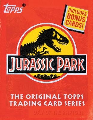 Jurassic Park: The Original Topps Trading Card Series -  The Topps Company