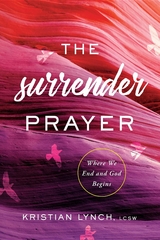 Surrender Prayer -  Kristian Lynch