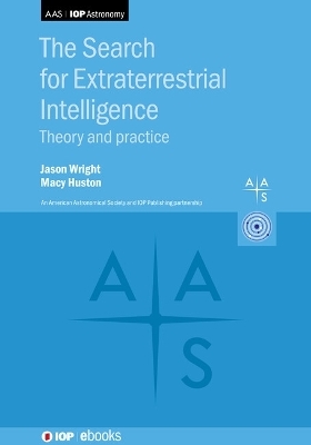 The Search for Extraterrestrial Intelligence - Jason Wright, Macy Huston