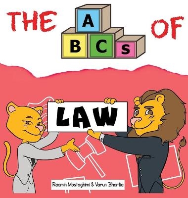 The ABCs of Law - Raamin Mostaghimi, Varun Bhartia