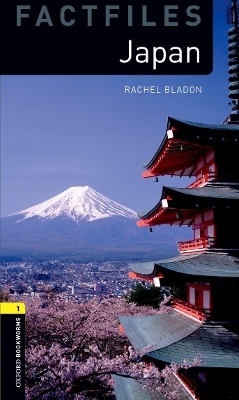 Oxford Bookworms Library Factfiles: Level 1:: Japan - Rachel Bladon